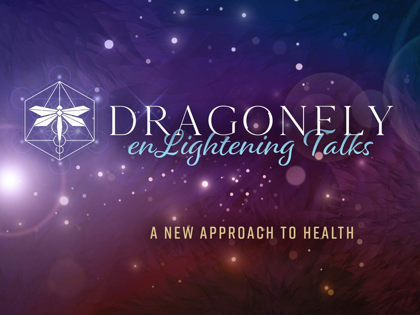 Dragonfly enLightening Talks